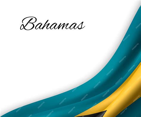 Premium Vector | Waving flag of Bahamas on white background.