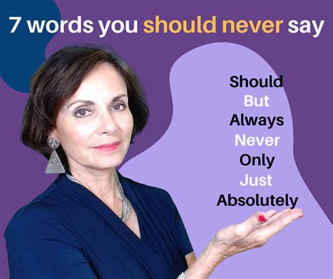 7 Words You Should Never Say Rosemary Ravinal