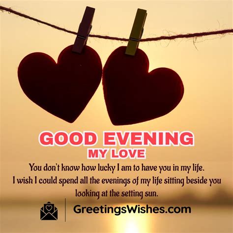 Good Evening Messages For My Love Greetings Wishes