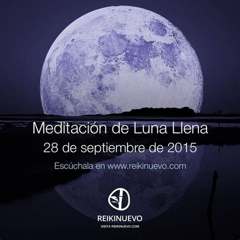 Hoy es 28 de septiembre hoy tenemos Meditación de Luna Llena