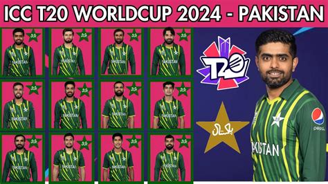 T20 World Cup 2024 Pakistan Team 15 Members Best Squad For T20 WC