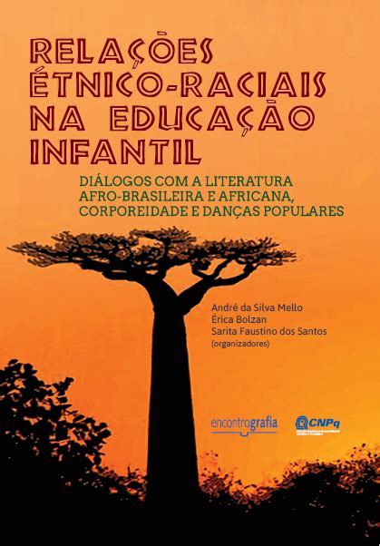 Relações étnico raciais na educação infantil diálogos a literatura