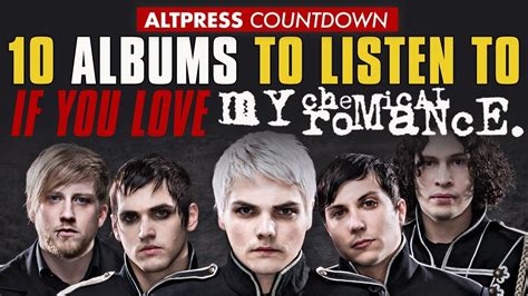 My Chemical Romance Albums To Listen To If You Love Mcr Youtube