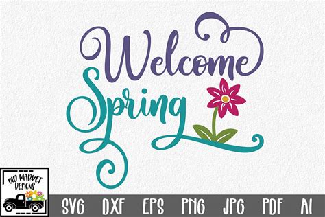 Welcome Spring SVG Cut File Spring SVG DXF EPS PNG AI