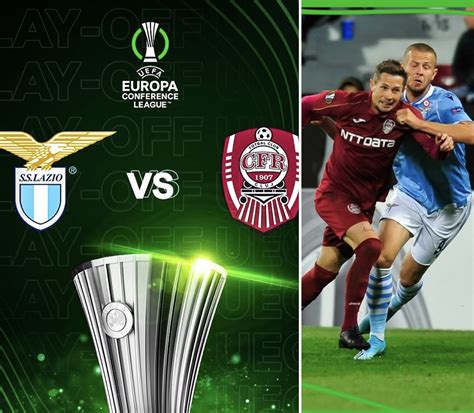 Cfr Cluj Intalneste Astazi Lazio Roma In Primavara Europeana Uefa