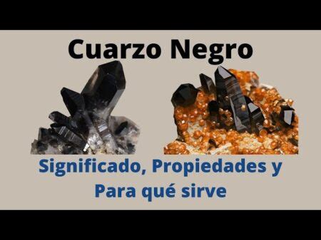 Significado Espiritual De Los Cuarzos Negros Protecci N Y Poder