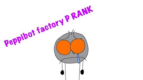 Pizza Tower PEPPIBOT FACTORY P RANK YouTube