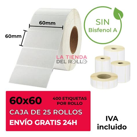 25 Rollos Etiquetas Térmicas 60x60 La Tienda del Rollo