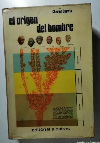 El Origen Del Hombre Charles Darwin Editorial Albatros Mercadolibre