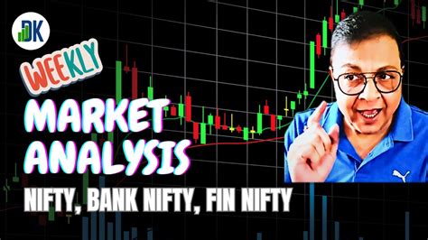 “nifty And Bank Nifty A Week Ahead Market Analysis By D K Sinha Youtube