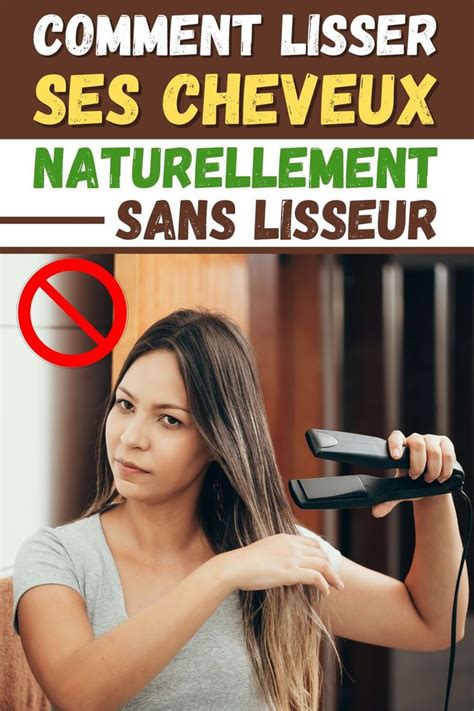 Comment Lisser Ses Cheveux Naturellement Sans Lisseur En