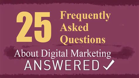 25 Answers To The Most Frequently Asked Questions In Digital Marketing