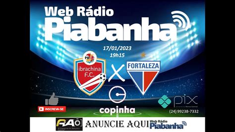 Ibrachina X Fortaleza Narra O Ao Vivo Copa S O Paulo De Futebol