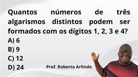 Quantos N Meros De Tr S Algarismos Distintos Podem Ser Formados Os