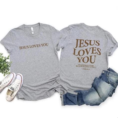 Jesus Loves You Shirt Love Like Jesus Shirt Christian Merch Christian