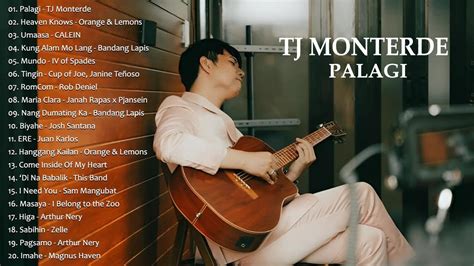 Palagi Tj Monterde Non Stop Playlist Music Best Opm New