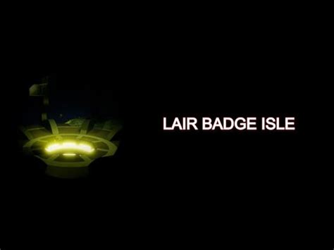 How To Get The Lair Badge ROBLOX ISLE 1 YouTube