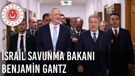 Millî Savunma Bakanı Hulusi Akar İsrail Savunma Bakanı Benjamin Gantz