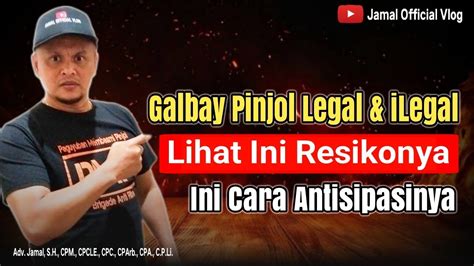 Gagal Bayar Pinjol Legal Dan Ilegal Lihat Ini Youtube