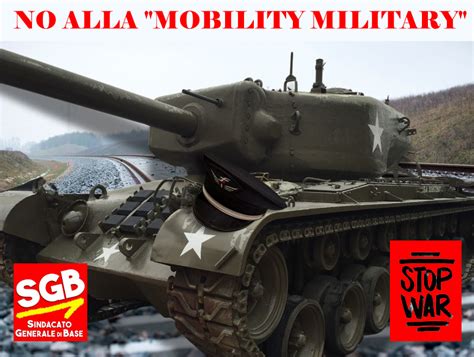 Sindacato Generale Di Base No Alla Mobility Military Stop War