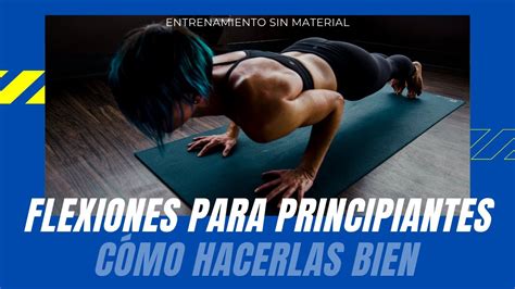 CÓMO HACER FLEXIONES CORRECTAMENTE YouTube