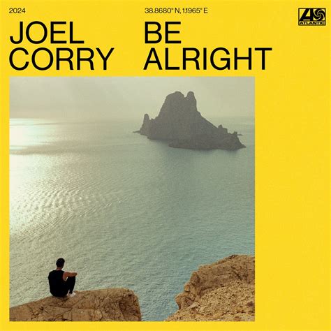 ‎be Alright Single Album Von Joel Corry Apple Music