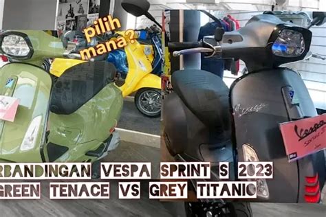 Perbandingan Vespa Sprint S Iget Green Tenace Grey Titanio