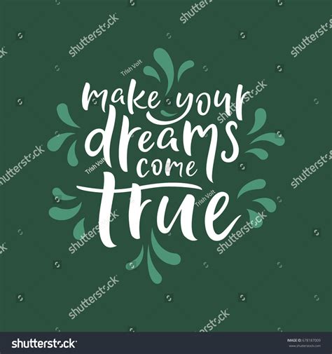 Make Your Dream Come True Inspirational Stock Vector Royalty Free