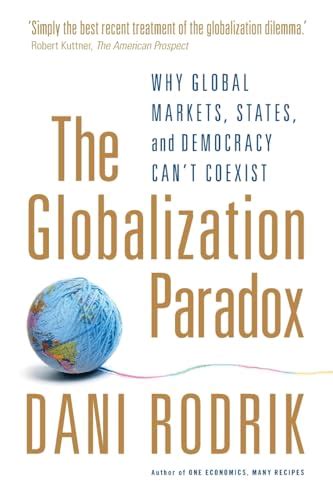 Globalization Paradox Dani Rodrik 9780199652525 Abebooks