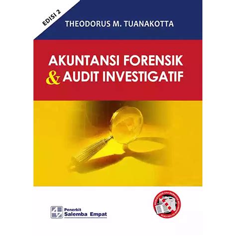 Jual Buku Akuntansi Forensik Dan Audit Investigatif Edisi 2 By