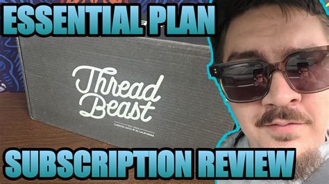 Threadbeast Essential Plan Clothing Subscription Box Review Youtube