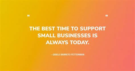 72 Small Business Quotes For Entrepreneurs And Customers