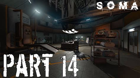 SOMA Gameplay Walkthrough Part 14 Demo The Ark PS4 PC 60 FPS FACECAM