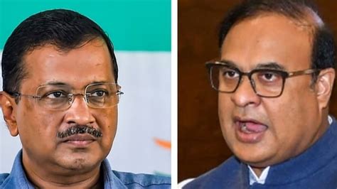 Himanta Sarmas Sue Warning To Arvind Kejriwal ‘a Single Word