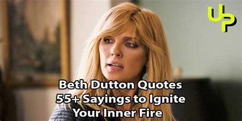 Beth Dutton Quotes 55 Sayings To Ignite Your Inner Fire