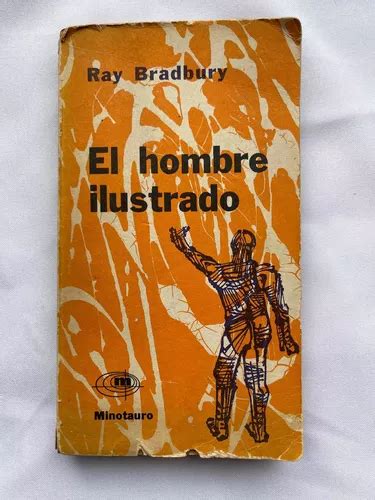 El Hombre Ilustrado Ray Bradbury Minotauro Meses Sin Inter S