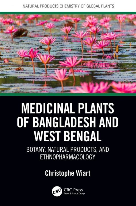 Medicinal Plants Of Bangladesh And West Bengal Botany Natural Products And Ethnopharmacology