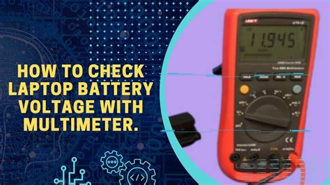 How To Check Laptop Battery Voltage With Multimeter YouTube