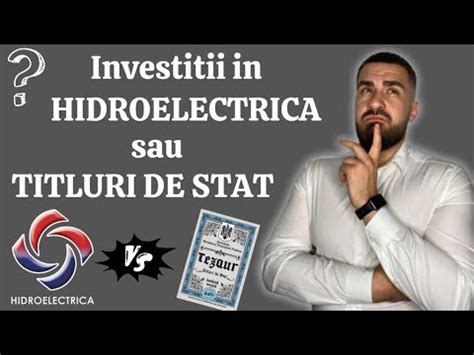 Investesti In Hidroelectrica Sau Cumperi Titluri De Stat Fidelis Youtube