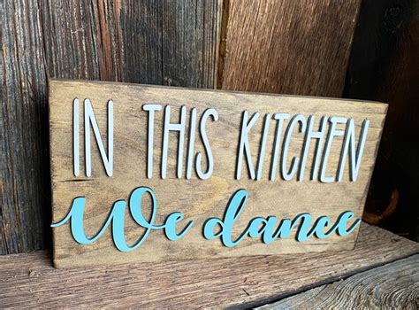 In This Kitchen We Dance Sign Home Decor Kitchen Signs Etsy