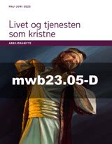 Livet Og Tjenesten Som Kristne Arbejdsh Fte Mwb Jw Org