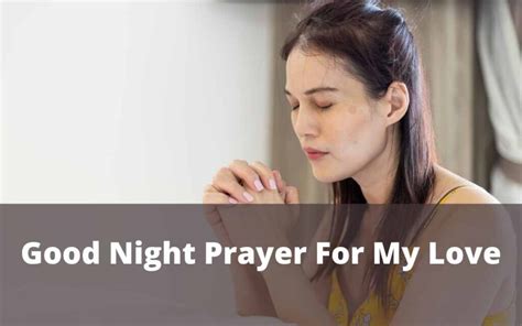 Good Night Prayer For My Love Here Are 10 Best Examples