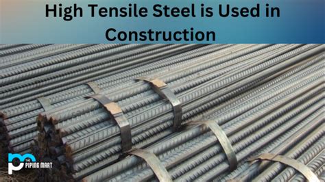 How High Tensile Steel Is Used In Construction