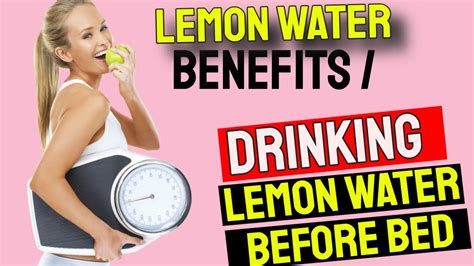 Lemon Water Benefits Drinking Lemon Water Before Bed Youtube