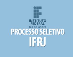 Ifs Divulga Edital Do Processo Seletivo Veja Per Odo De Inscri O