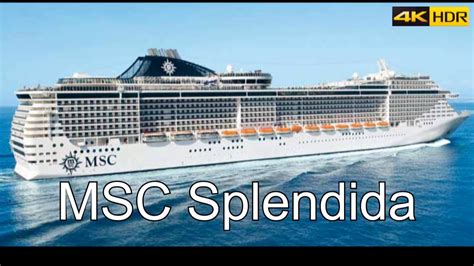 Msc Splendida Cruise Ship Tour In K Youtube