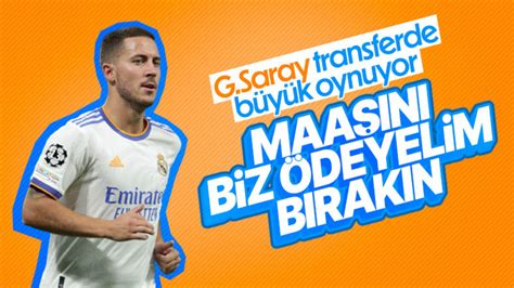 Galatasaray Eden Hazard Istiyor