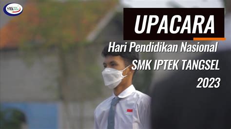 Kegiatan Upacara Hari Pendidikan Nasional Halal Bihalal Smk