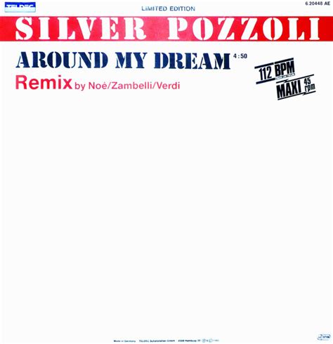 Silver Pozzoli Around My Dream Remix 1985 Yellow Transparent