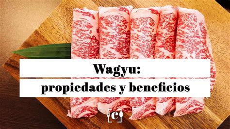 Carne De Wagyu Propiedades Beneficios Y Valor Nutricional Hot Sex Picture